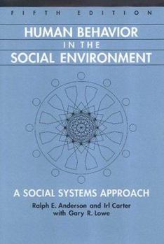 Hardcover Human Behavior in the Social Environment: A Social Systems Approach Book