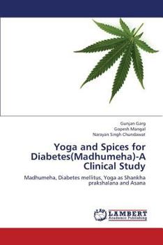 Paperback Yoga and Spices for Diabetes(madhumeha)-A Clinical Study Book