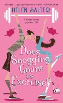 Mass Market Paperback Does Snogging Count as Exercise? Book