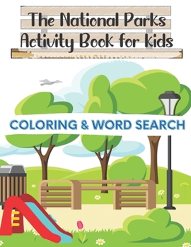 Paperback The National Parks Activity Book for kids: Coloring + Word Search Book