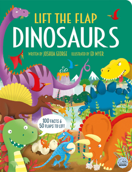 Dangerous Dinosaurs - Interactive History Book for Kids (Lift-the-Flap History)