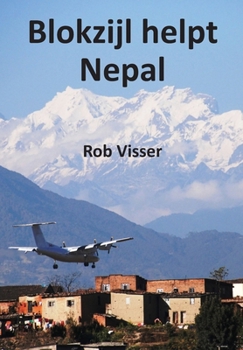 Paperback Blokzijl helpt Nepal [Dutch] Book