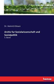 Paperback Archiv fur Sozialwissenschaft und Sozialpolitik: 5. Band [German] Book