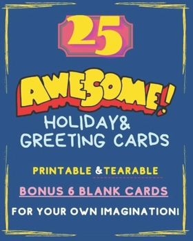 Paperback 25 Awesome Holiday and Greeting Cards! Book
