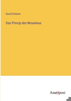 Paperback Das Princip des Mosaimus [German] Book