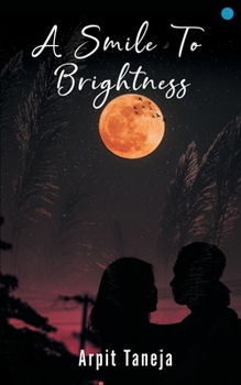 Paperback A Smile to Brightness Book