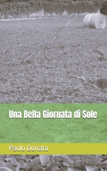 Paperback Una Bella Giornata di Sole [Italian] Book