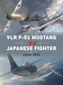 Paperback Vlr P-51 Mustang Vs Japanese Fighter: Japan 1945 Book