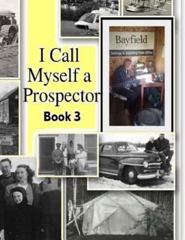 Paperback I Call Myself a Prospector Book Three: Fiddle Foot Training Book