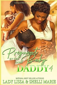Paperback Pregnant by the Same Baby Daddy 4 Book