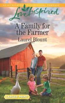 Mass Market Paperback A Family for the Farmer [Large Print] Book