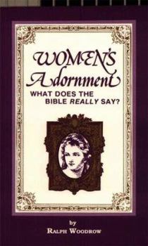 Hardcover Women's Adornment: What Does the Bible Really Say? Book