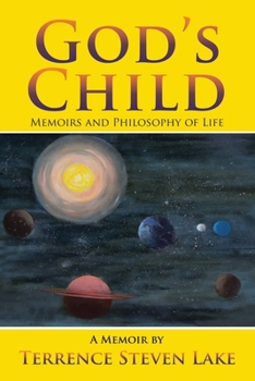 God's Child: Memoirs and Philosophy of Life