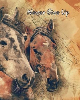 Never Give Up