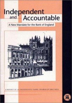 Paperback Independent and Accountable: A New Mandate for the Bank of England Book