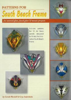 Paperback Patterns for South Beach Frame: For Stained Glass, Fused Glass & Mosaic Projects [With Patterns] Book