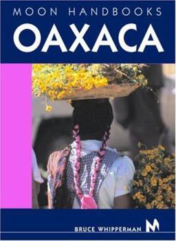 Paperback Moon Handbooks Oaxaca Book
