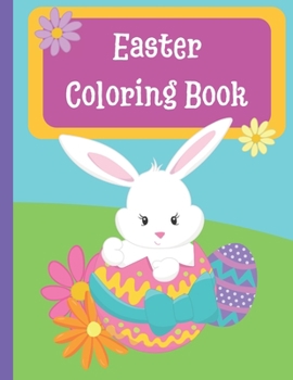 Paperback Easter Coloring Book for Kids Ages 4-8: Easter Colorbook: Cute Easter Coloring Book for children to enjoy at Eastertime! Book