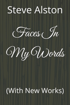 Paperback Faces In My Words: (With New Works) Book