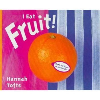 Hardcover I Eat Fruit! Book