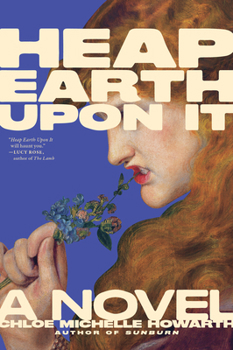 Paperback Heap Earth Upon It: Exclusive American Edition with Additional Material Book