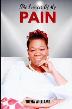 Paperback The Sources of My Pain Book