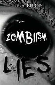 Paperback Zombiism and other Lies Book