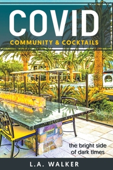Paperback Covid Community & Cocktails Book