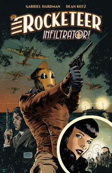 Paperback The Rocketeer: Infiltrator! Book