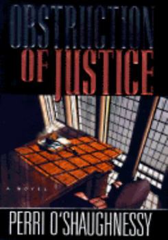 Obstruction of Justice - Book #3 of the Nina Reilly