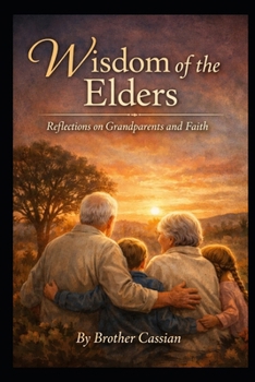 Paperback Wisdom of the Elders: Refelctions on Grandparents and Faith Book