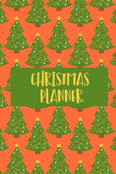 Christmas Planner: Christmas Card Address, Gift Giving Tracker & Dinner Preparation