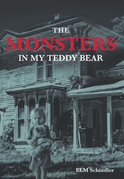 Hardcover The Monsters in My Teddy Bear Book