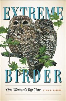 Paperback Extreme Birder: One Woman's Big Year Book