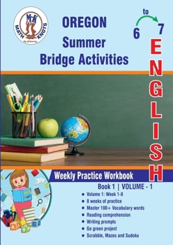 GRADE 6 TO 7 : OREGON Summer English Bridge Activities