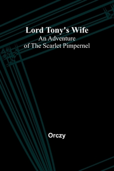 Lord Tony's Wife
