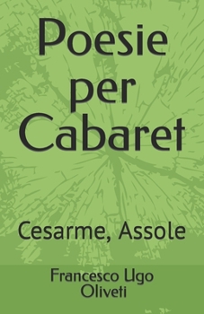 Paperback Poesie per Cabaret: Cesarme, Assole [Italian] Book