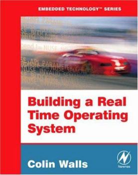 Paperback Building a Real Time Operating System: Rtos from the Ground Up Book