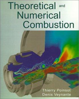 Paperback Theoretical and Numerical Combustion Book