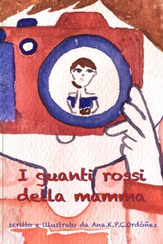 Paperback I guanti rossi della mamma [Italian] Book