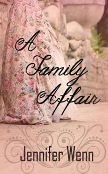 A Family Affair - Book #1 of the Royal Family