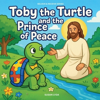 Paperback Toby the Turtle and the Prince of Peace Book