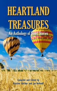 Paperback Heartland Treasures: An Anthology of Short Stories Book