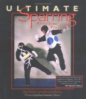 Paperback Ultimate Sparring: Priciples Practices Book