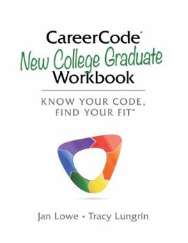 Paperback CareerCode New College Graduate Workbook: Know Your Code, Find Your Fit Book