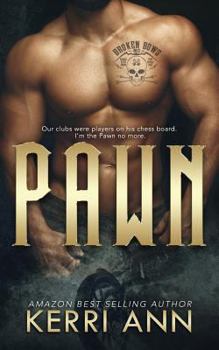 Paperback Pawn, (Broken Bows MC, #2): Broken Bows MC Book