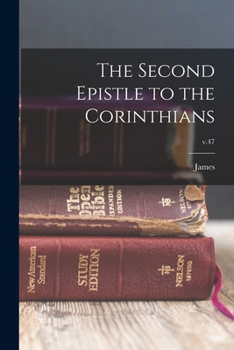 Paperback The Second Epistle to the Corinthians; v.47 Book