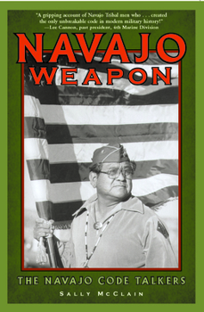 Paperback Navajo Weapon: The Navajo Code Talkers Book
