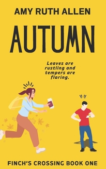 Paperback Autumn: Finch's Crossing Book One Book