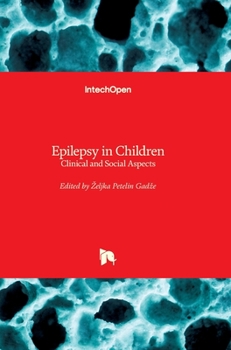 Hardcover Epilepsy in Children: Clinical and Social Aspects Book